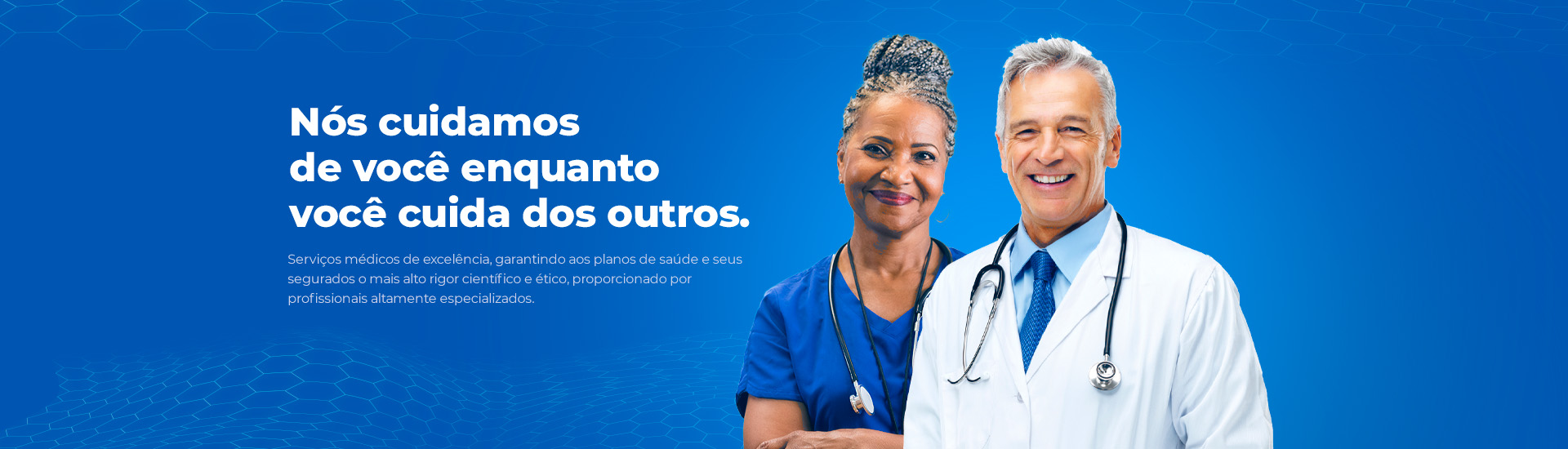 Nós cuidamos de você